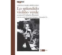 Lo splendido violino verde - [Artemide Edizioni]