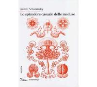 Lo splendore casuale delle meduse