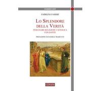 Lo splendore della verità. Insegnare religione cattolica con Dante