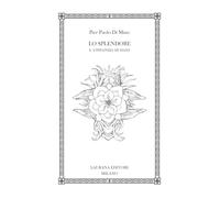 Libri Di Mino Pier Paolo - Lo Splendore #01