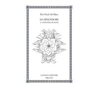 Libri Di Mino Pier Paolo - Lo Splendore #01