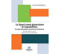 Lo sport come generatore di capabilities. Tra discriminazioni e pratiche di inclusione