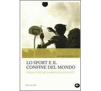 Lo sport e il confine del mondo