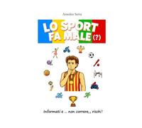 Lo sport fa male (?): Informati e … non correre(,) rischi !