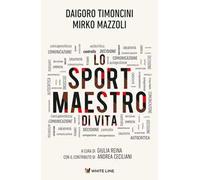 Lo sport maestro di vita
