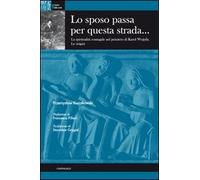 Lo sposo passa per questa strada...