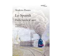 Lo Sputnik. Dalla favola al tweet