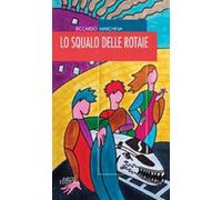 Lo squalo delle rotaie