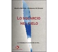 Lo squarcio nel cielo