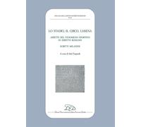 Lo stadio, il circo, l'arena. Aspetti del fenomeno sportivo in diritto romano. S