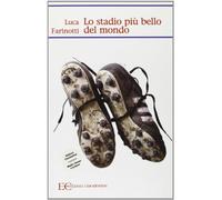 Lo stadio più bello del mondo