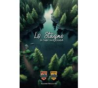 Lo Stagno: Un tuffo nei ricordi