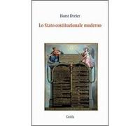 Lo stato costituzionale moderno. Presupposti e limiti della legge fondamentale