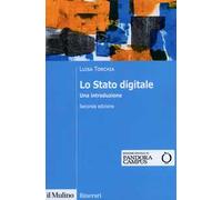 Lo Stato digitale. Una introduzione. Nuova ediz.