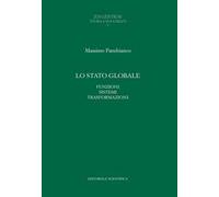 Lo stato globale. Funzioni sistemi trasformazioni