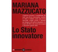 Lo Stato innovatore - [Gius. Laterza & Figli]