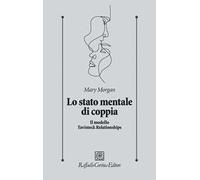 Lo stato mentale di coppia. Il modello Tavistock Relationships