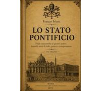 Lo Stato Pontificio