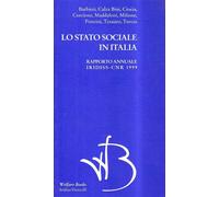 Lo stato sociale in Italia 1999. Rapporto annuale Iridiss-Cnr - AA.VV.