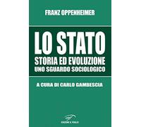 Lo Stato. Storia ed evoluzione, uno sguardo sociologico