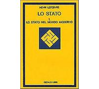Lo stato. Vol. 1 - Lefebvre Henri