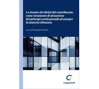 Lo Statuto dei diritti del contribuente come strumento di attuazione dei p...
