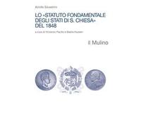 Lo «Statuto fondamentale degli Stati di S. Chiesa» del 1848