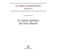 Lo statuto giuridico dei beni culturali