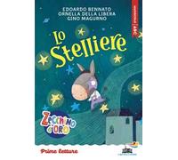 Lo stelliere. Stampatello maiuscolo. Ediz. ad alta leggibilità