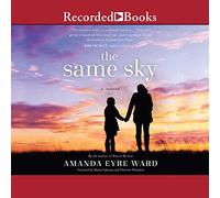 Lo stesso cielo: un romanzo