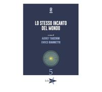 Lo stesso incanto del mondo