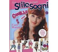 Lo stile dei tuoi sogni. Camilla Store. Ediz. illustrata