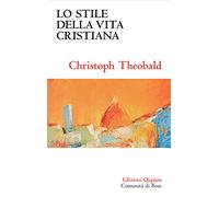 Lo stile della vita cristiana