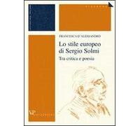 Lo stile europeo di Sergio Solmi. Tra critica e poesia