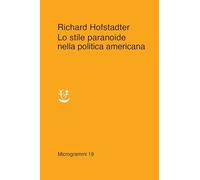 Lo stile paranoide nella politica americana