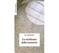 Lo strabismo della memoria
