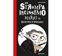 Lo strampalatissimo diario di Dracula il Vampiro. Gli strampalatissimi - C...