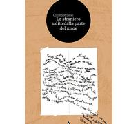 Lo straniero salito dalla parte del mare