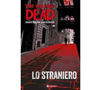 Lo straniero. The walking dead