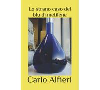 Lo strano caso del blu di metilene