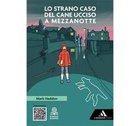 Lo strano caso del cane ucciso a mezzanotte. Con e-book. Con espansione online