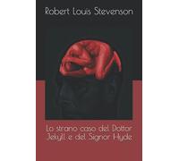 Lo strano caso del Dottor Jekyll e del Signor Hyde