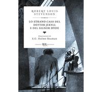 Lo strano caso del dottor Jekyll e del signor Hyde. Ediz. illustrata - Ste...
