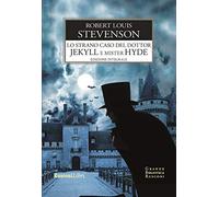 Lo strano caso del Dottor Jekyll e Mister Hyde. Ediz. integrale