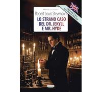 Lo strano caso del Dr. Jekyll e Mr. Hyde. Ediz. italiana e inglese integrali. Con Segnalibro