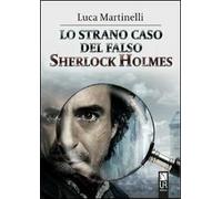 Lo strano caso del falso Sherlock Holmes