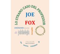 Lo strano caso del Professor Joe Fox di Cesare Bartoccioni, 2019, Youcanprint