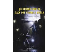 Lo strano caso di Jack dai tacchi a molla