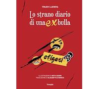 Lo strano diario di un'ex bulla