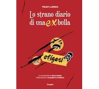 Lo strano diario di un'ex bulla